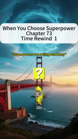 Superpower Time Rewind Part 1#catmeme #catsoftiktok #superpower #funnyvideos #fyp 