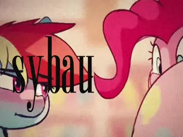 #mylittlepony #fyp #sybau 
