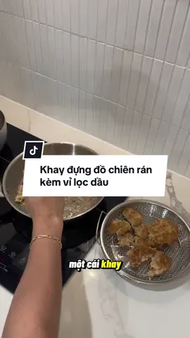 Khay đựng đồ chiên rán kèm vỉ lọc dầu #tueanmommy 