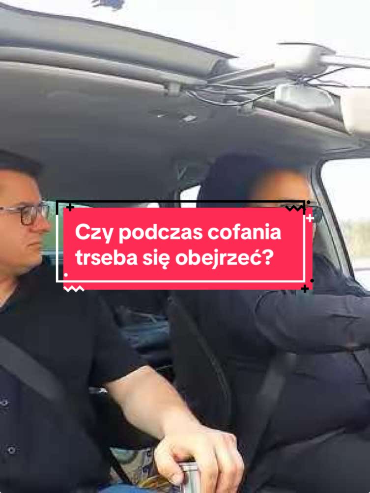 Czy podczas cofania można używać tylko lusterek? #PrawoJazdy #zdamyto #GrzegorzInstruktor #dc #prawojazdy #egzaminnaprawojazdy #WORD #MityPrawaJazdy #Egzaminator #bezpieczenstwo