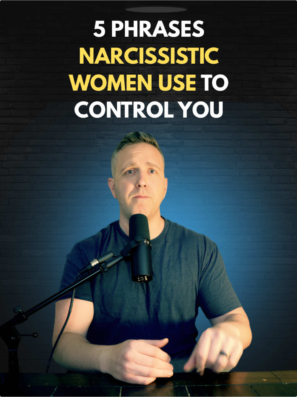Why narcissistic women use these 5 phrases to control and manipulate men.   . #femalenarcissist 