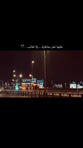 خليها تحز بخاطرك .. ولا تعاتب…🖤#عباراتكم_الفخمه📿📌 #تصويري📸 #عنتاب 