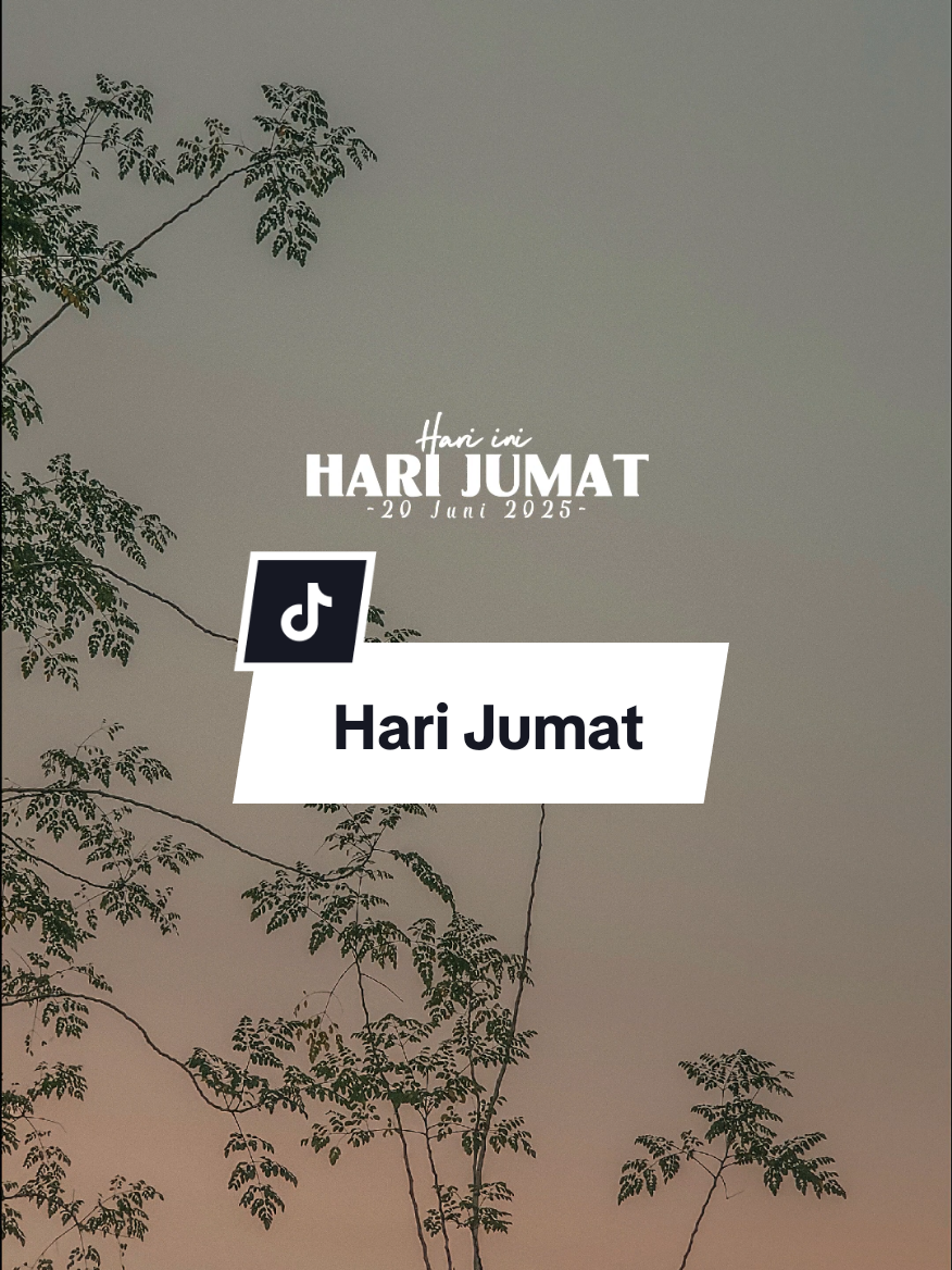 Hari jumat 20 juni 2025 #CapCut #fyp #tranding #storytime #storywa #viral #fypシ゚viral #status #story #quotestory #doa #statusharian2025 #statusharian #jumatberkah #jumat 
