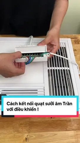 Cách kết nối quạt sưởi âm Trần với điều khiển ! #kawmall #quatsuoiammuadong #quatsuoiamtran #quatsuoimuadong #muadongkhonglanh 