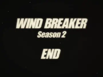 #CapCut wind breaker(nii) ending 😭😭😭😭😭 luỵ cho đến ss3 😭😭😭😭😭😭😭😭😭😭😭#allsakuraharuka #xhuong #windbreakerniisatoru #animess3 