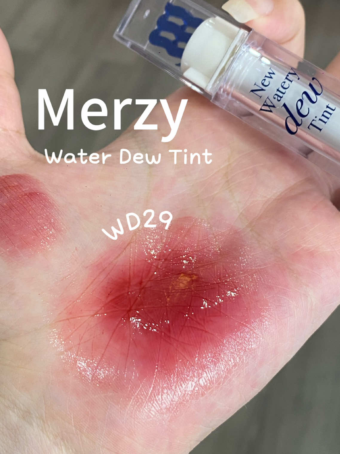 Merzy Water Dew Tint WD29 @Merzy Vietnam  #makeup #TikTokBeauty #swatchson #goclamdep #merzy #merzywaterydewtint 