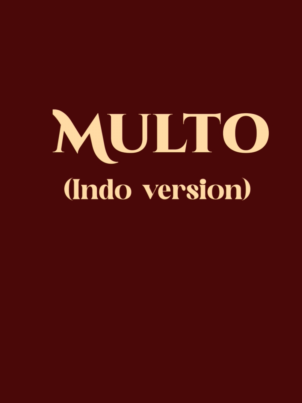 part 41 Multo - indo version #lyricsedit #multo #indonesia #cupofjoe #liriklagu #4u 