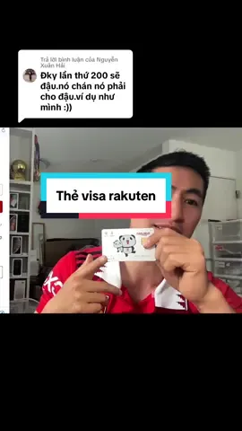 Trả lời @Nguyễn Xuân Hải cách Đ.kí thẻ visa rakuten dễ đậu? #phandinhtoan #nhatban  #CerealCerdik 