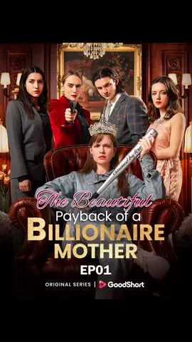 😘“The Beautiful Payback of a Billionaire Mother” (2025) | Abandoned at 7 — Billionaire Mom Aims Gun! #GoodShort #thebeautifulpaybackofabillionairemother #goodshortmustseelist #BillionaireMom #FamilyDrama #shortdramas #miniseries #movie #drama