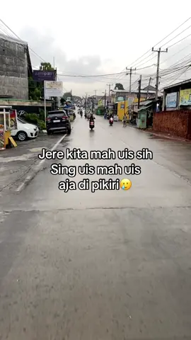 Ndas maning sing di hantem 🤕🤕 #quotes #serang #serangbanten #jasengpride #jawaserang #Banten 