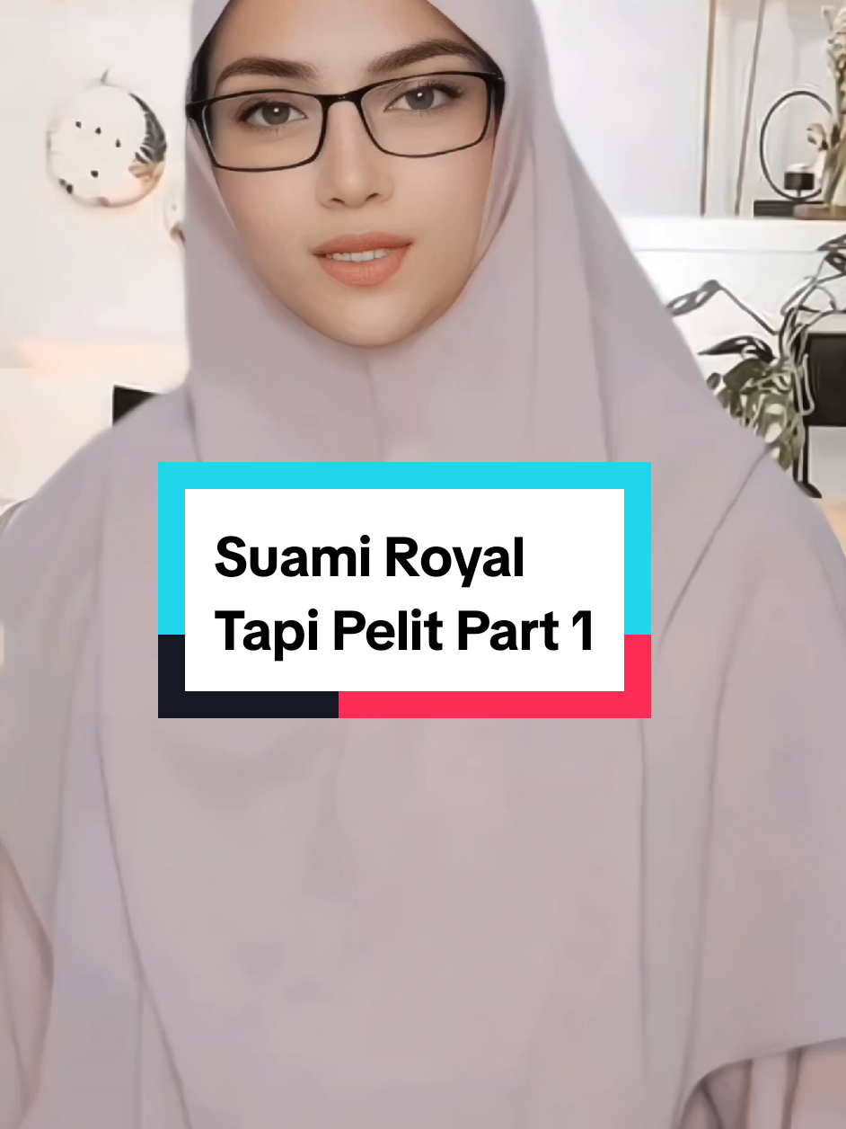 Dijodohkan dg anak orang kaya tapi ternyata? -Suami Royal Tapi Pelit- (Kisah Nyata Followers) #pov #drama #perjodohan #fyp #viralid #longervideos 