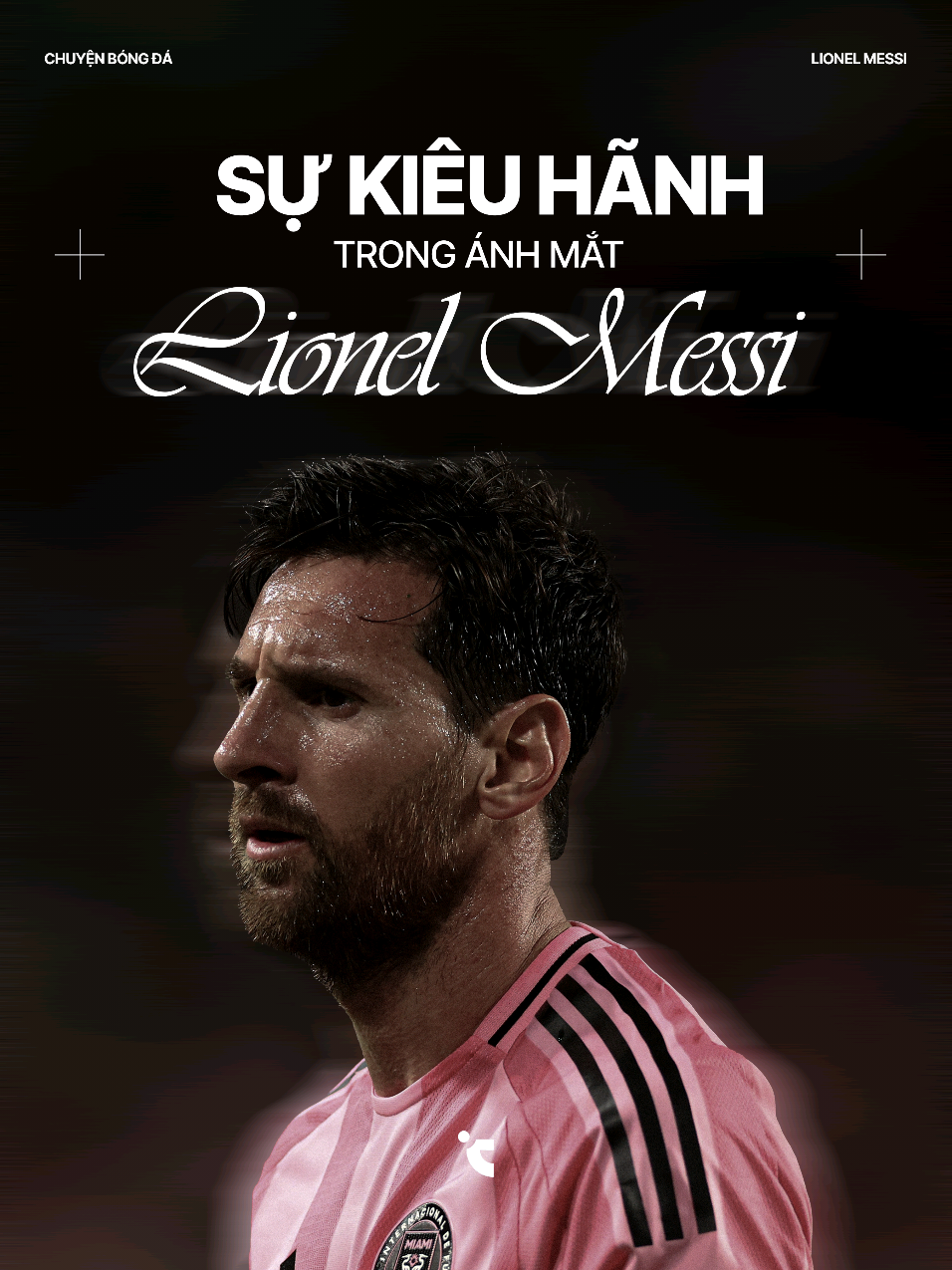 Sự kiêu hãnh trong ánh mắt Lionel Messi. #intermiami #lionelmessi #xuhuong #fyp 