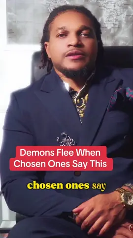 Demons Flee When Chosen Ones Say This #fyp 