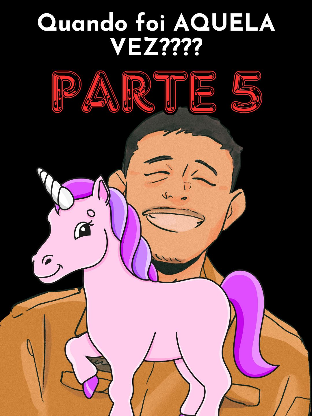 PARTE 5 / Quando foi AQUELA VEZ????#reddit_tiktok #redditreadings #historia