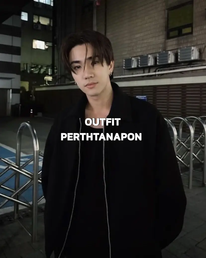 PERTHTANAPON OUTFIT ( @PERTHPPE #perthtanapon #perthppe #kdppe )