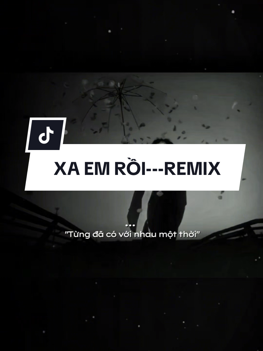 Phần 806|| Xa Em Rồi Là Xa Một Trời Thương Nhớ....#capcut #fyp #xaem #thanhhung #remix #xh #tamtrang #maucapcut #edit 