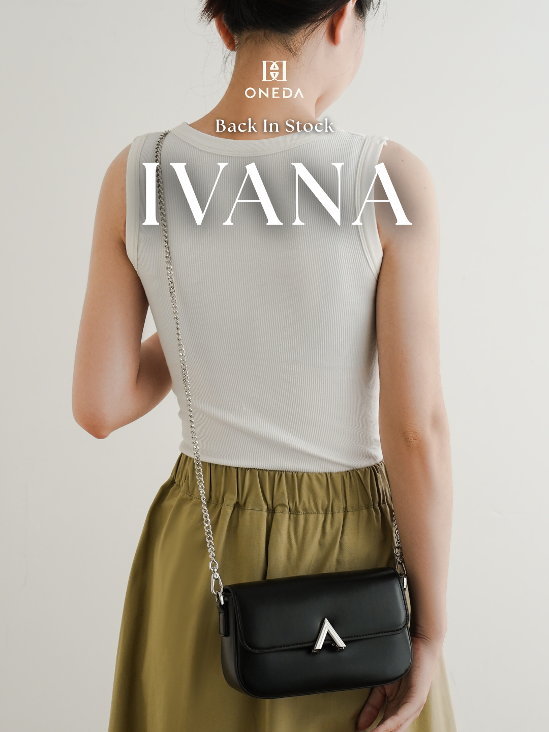 You Asked. We Restocked. Ivana Bag is back — timeless, versatile, and made for your everyday elegance. Don’t miss it twice. #fyp #taswanita #rekomendasitaswanita #Oneda #OnedaBag #PerfectlyCuratedForYou #PerfectForYou