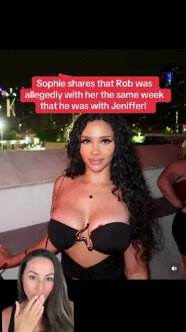 90 Day Fiancé’s Sophie shares that Rob was allegedly with her the same week that he was with Jeniffer!  News credit @Realitytv #90dayfiance #90dayfiancé #90dayfiancebeforethe90days #90dayfiancehappilyeverafter  #greenscreen 