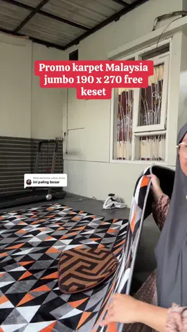 Membalas @yahya_home karpet Malaysia jumbo 190 x 270 #karpet #karpetmalaysia #karpetbusa #karpetviral #karpetlantai 