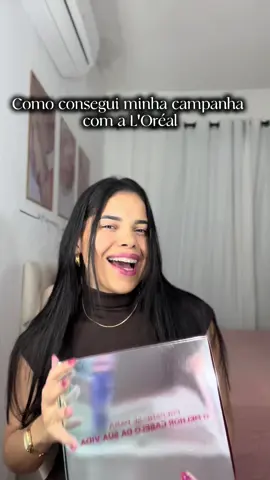 Como consegui minha campanha com a L'Oréal. #campanha #dica #lorealparis #influencer 
