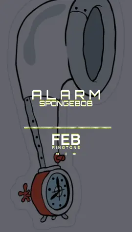 Alarm Spongebob #alarm #spongebobsquarepants #alarmclock #febringtone 
