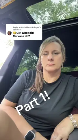 Replying to @KaylaMarieStringer part 1 #carvana #car #trending #blowthisup 