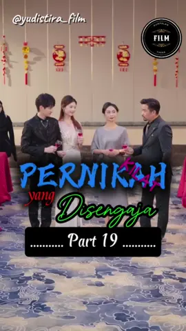 part 19 Pernikahan kilat yang disengaja #film #drama #drachin #fyp #cinema #filmchina #beranda 