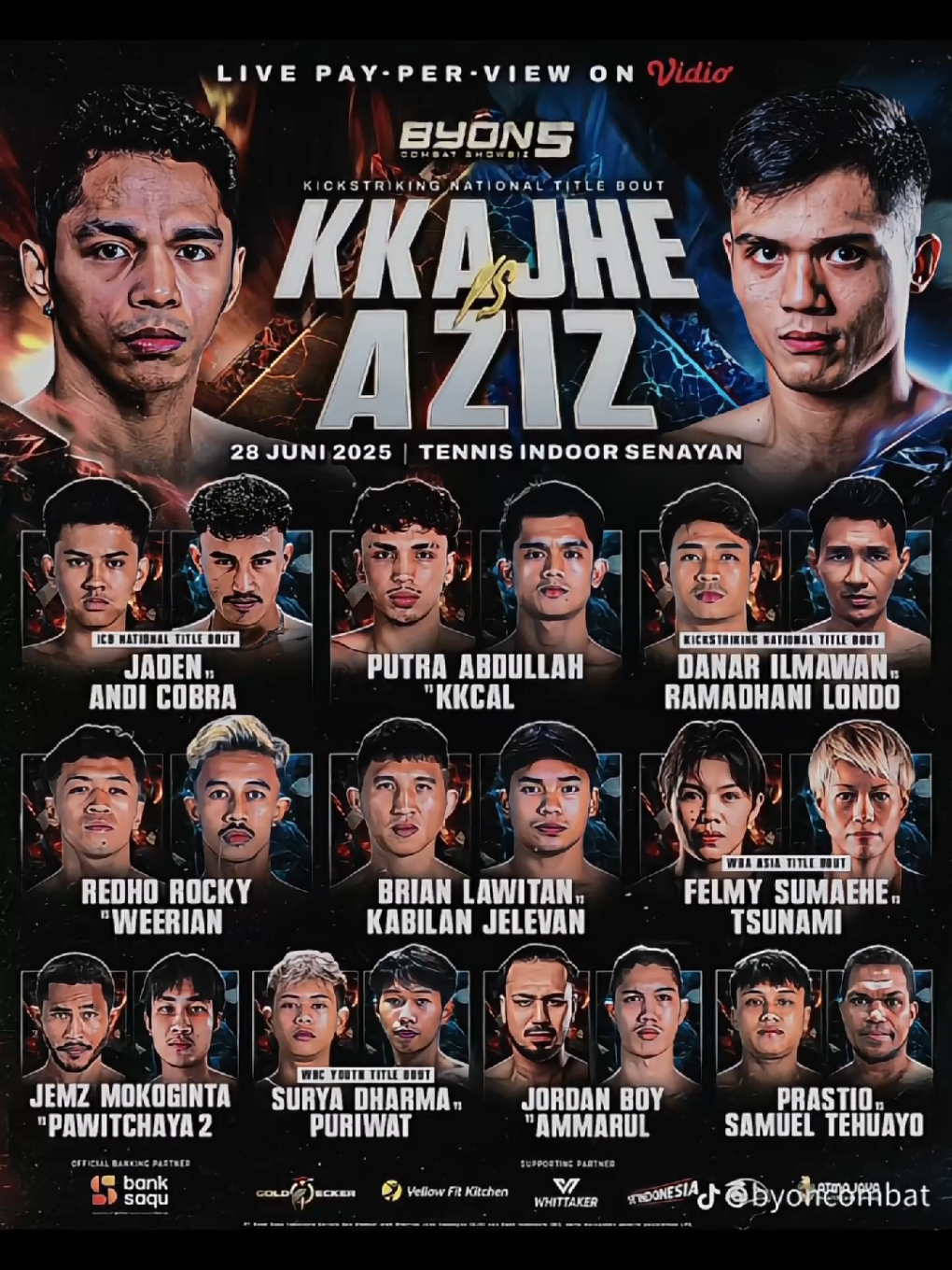 prediks.!!!  tanggal 28 Juni 2025 malam minggu byon 5 auto nonton all in sapa nii... 😬😬#byoncombat #BYONCOMBAT #celloszxz #jadenbahtera #andicobra #beranda #story #fypage #story #fyp #kickstraiking #kkcal #putra #putraabdullah #byon5 #fight #byon 