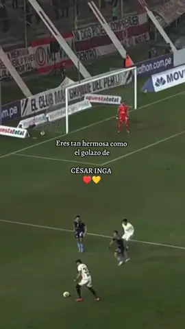 #eres tan hermosa como el gol de César inga💛♥️ #universitariodedeportes  @Cesar Inga 🍫⚡️ #merengue #⚽❤️ #contenido #fyp #fypシ゚ #paratiiiiiiiiiiiiiiiiiiiiiiiiiiiiiii 