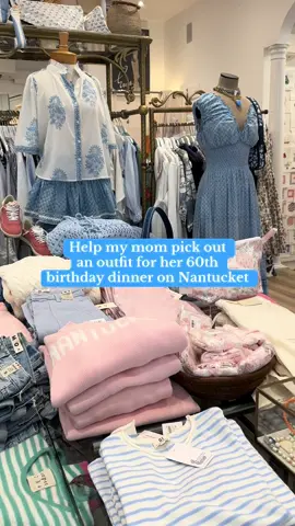 Her birthday dinner is tomorrow so we need to find her an outfit ASAP #outfitideas #outfithelp #clothes #fashion #birthdaydinner #birthdaydinneroutfit #nantucketfashion #help 