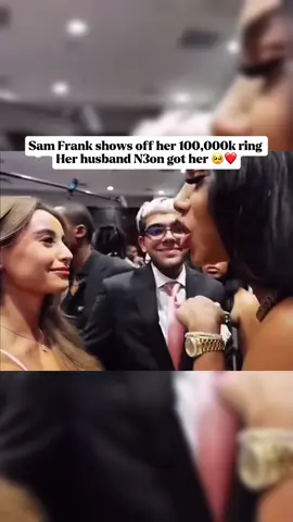 Sam Frank shows off her 100,000k ring Her husband N3on got her 🥺❤️#samxfrank #kickstreamer #kicklivestreaming #fyp #fypageシ゚ #samxfrankclips #fypageシ゚ #fypage #samxclips #samxfrankick #fypジviral #fypシ #fypシ❤️💞❤️ #samfrank #fypagee❤️❤️ #samfrankick #n3on #n3onclip 