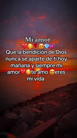 Dios te bendiga siempre mi amor #parati #teamo❤️😍miamor #fypシ゚viral 