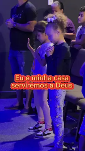 Culto infantil: Eu e minha casa serviremos ao senhor ! ❤️🥹🙏🏼 #cultoinfantil #familia #jesus #criancas 