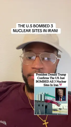 DONALD TRUMP CONFIRMS THAT THE U.S. BOMBED THREE NUCLEAR SITES IN IRAN! #men #women #blackmen #blackwomen #america #iran #israel #fyp #fypシ #war  