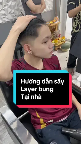 Cách sấy Layer Bung tại nhà cho ae tham khảo nhé 💨 #xh #beebarberhouse #layer #layerbung #tocnamdep #hairstyle #xuhuong #boypho #fyp #viral 