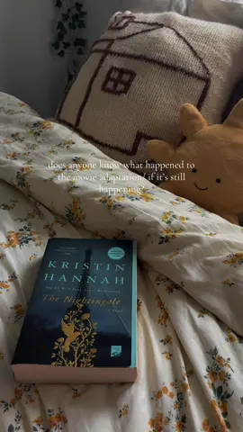 I read this book almost five years ago and loved it sm and was so excited to see the “becoming a movie” sticker on it but I have not been able to find any updates on it, I hope it wasn’t cancelled 😭😭😭  #thenightingale #kristinhannah #BookTok 