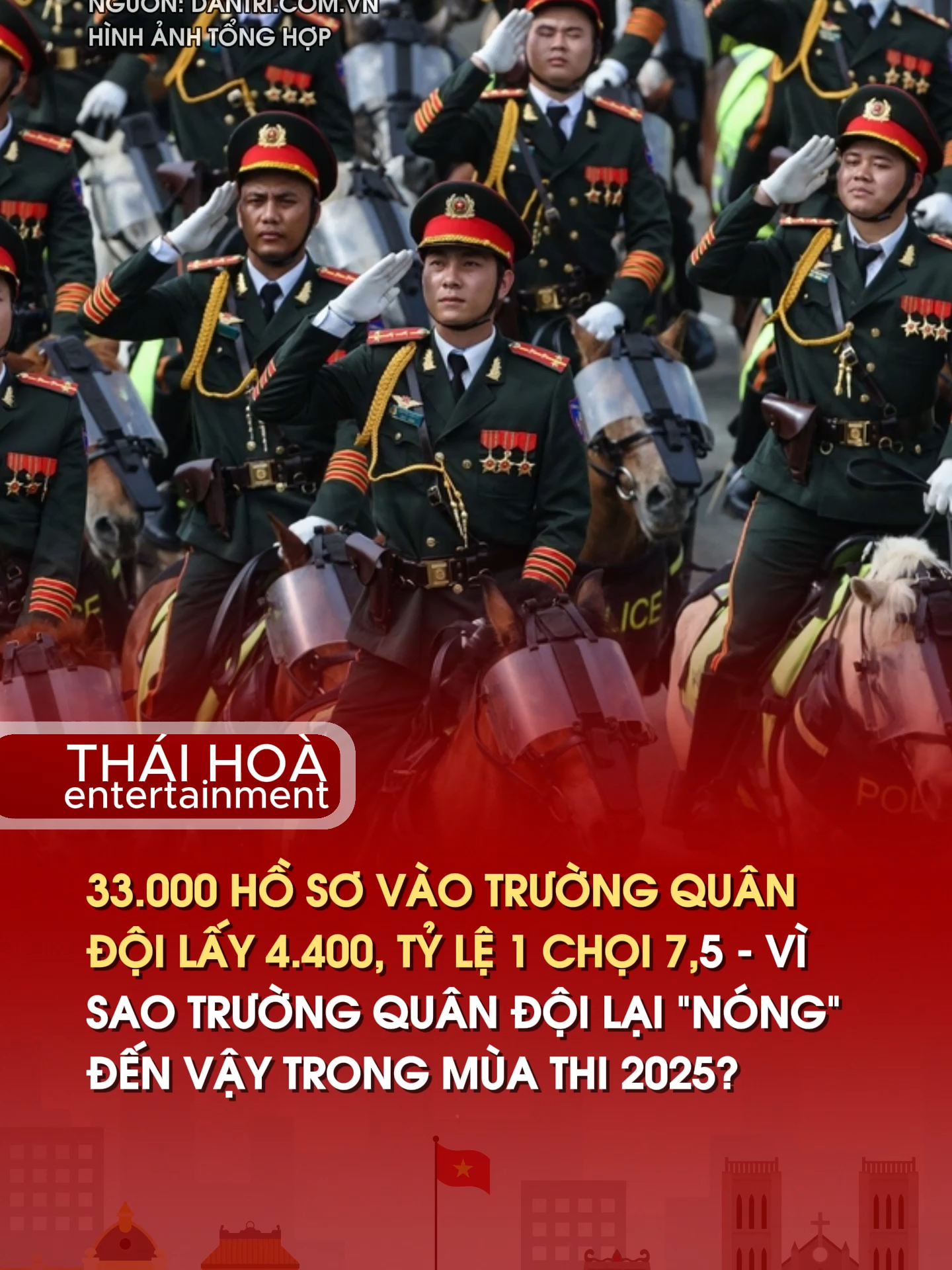 33.000 HỒ SƠ VÀO TRƯỜNG QUÂN ĐỘI LẤY 4.400, TỶ LỆ 1 CHỌI 7,5 - VÌ SAO TRƯỜNG QUÂN ĐỘI LẠI “NÓNG” ĐẾN VẬY TRONG MÙA THI 2025?. #TrườngQuânĐội #ThiĐạiHọc2025 #TháiHoàEntertainment