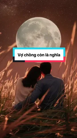 Vợ chồng không chỉ là duyên mà còn là nghĩa #giadinh #tinhyeu #vochonghanhphuc #honnhan #hanhphucgiadinh #daovochong #phunuhanhphuc #vochong #xuhuong #LearnOnTikTok 