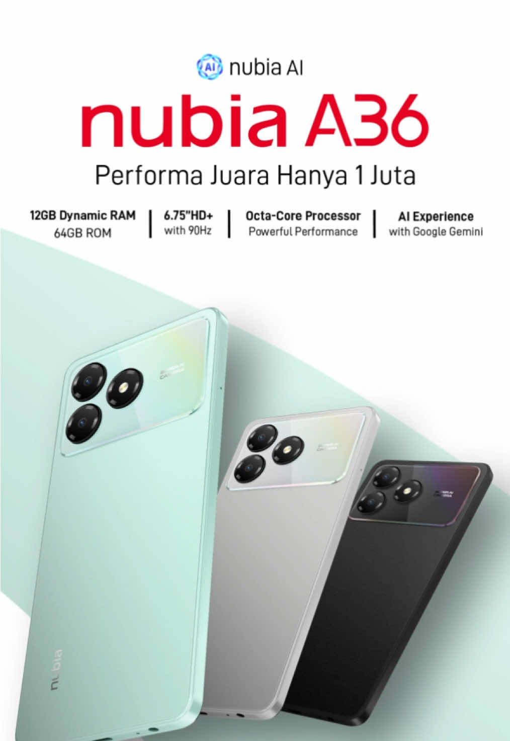 Kenalkan, ini dia nubia A36 buat nemenin keseharian kamu✨✨ Mulai dari koneksi 4.5G yang ngebut, SGS 50 Month Smooth Performance, RAM lega sampai 12GB, performa yang tahan lama, sampai pengalaman AI bareng Google Gemini semuanya dibungkus dalam satu hape. Dan yang paling penting? Baterainya tahan dari pagi sampai malam🤗 #nubiaA36 #PerformaJuaraHanya1Juta #Beyourself
