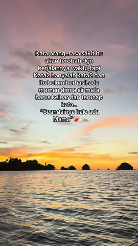 Kalau soal mama berat skali🤍❤️‍🩹