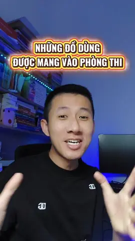 Những đồ dùng được mang vào phòng thi #LearnOnTikTok #hoccungtiktok #biquyetdodaihoc #study #thpt #education 
