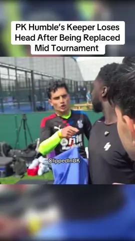 PK Humble’s Keeper Loses Head After Being Replaced Mid Tournament! #pkhumble #angryginge #football #twitch  Twitch; 🎥 @PK HUMBLE 