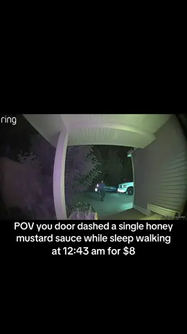 Apologies to the dasher who delivered a single sauce to my door at 1am 💀🙏🏼 #pov #doordash #fyp #ring #ringdoorbell #doordasher #povs #foryoupage 