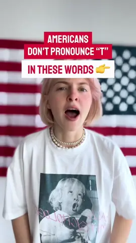 🚫 Americans Don’t Pronounce The T In These Words! #learnenglish #english #englishfluency #pronunciation 