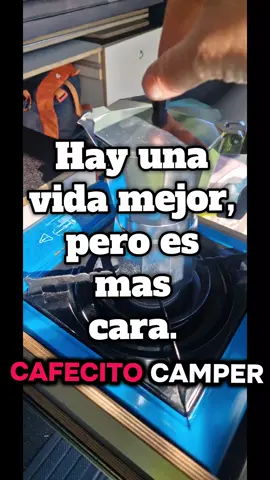 Hay una vida mejor, pero es mas cara.