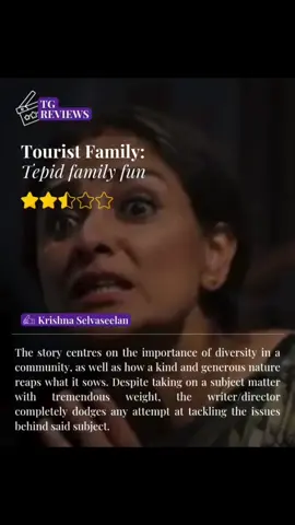 📽️#TouristFamily: Tepid Family Fun  'The film runs smoothly, but there is almost nothing noteworthy about the cinematography or filmmaking style.'  Krishna's rating: ⭐️⭐️💫 Read the full review on our website, www.tamilguardian.com