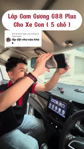 Trả lời @Công Lê Thành646 Lắp Cam Gương G88 Plus Cho Xe Con Vô Cùng Đơn Giản, A Xem Qua Nhé. / Nhắn Tin Để Được Tư Vấn #g88plus #camhanhtrinh #vipauto 