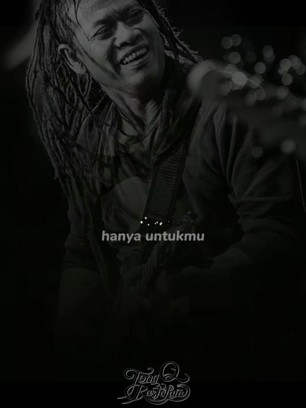 Tony Q Rastafara - Hanya Untukmu 🎧 #capcut #music #reggae #lirik #tonyqrastafara #fyp #overlay 