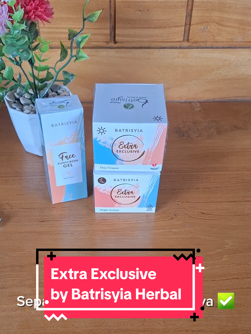 umur 40.n wajib pake ini sih #batrisyiaherbal #extraexclusive #creamherbal #batrisyiaherbalindonesia 