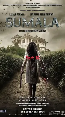 Film : SUMALA Part 16 #filmhoror #filmindonesia #fyp #trending #filmbioskop #filmhantu #papalova #filmsetan #trending #bioskop #fyp #kkn #kkndidesapenari #hororindonesia #indonesiafilm #makmum #pengabdisetan #bidaah #bidah #wallid #filmmalaysia #konoha #filmwalid #walit #filmbidaah #pesantren #kampungkeramat #hantuindonesia